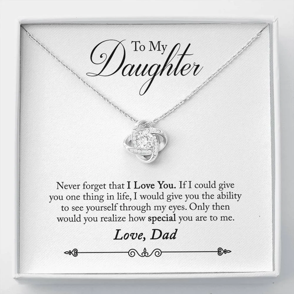 Daughter Love Knot Necklace- You are special to me, From Dad
