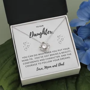 Follow your dreams-Love Knot Necklace for Daughter, From Mom and Dad