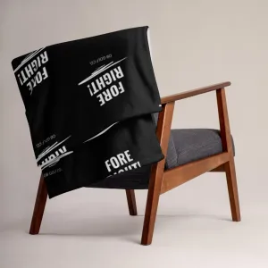 FORE RIGHT Throw Blanket