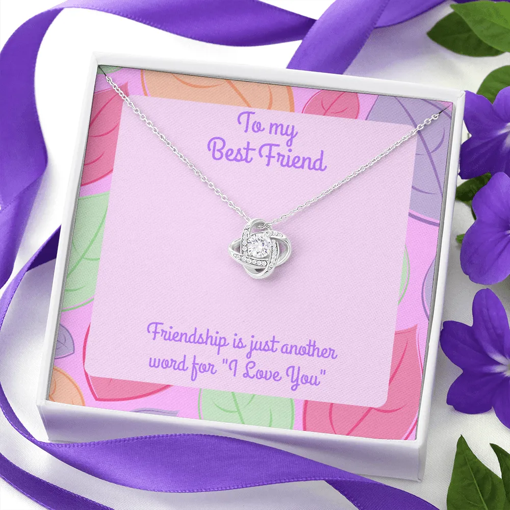 Friendship Means I Love You Love Knot Necklace