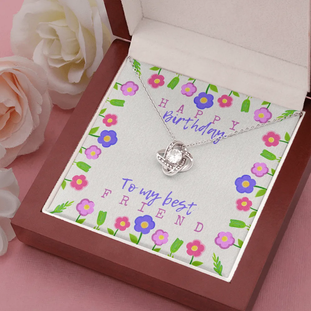 Happy Birthday To my Best Friend Love Knot Necklace