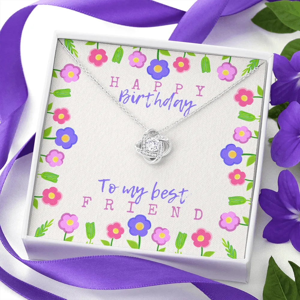 Happy Birthday To my Best Friend Love Knot Necklace