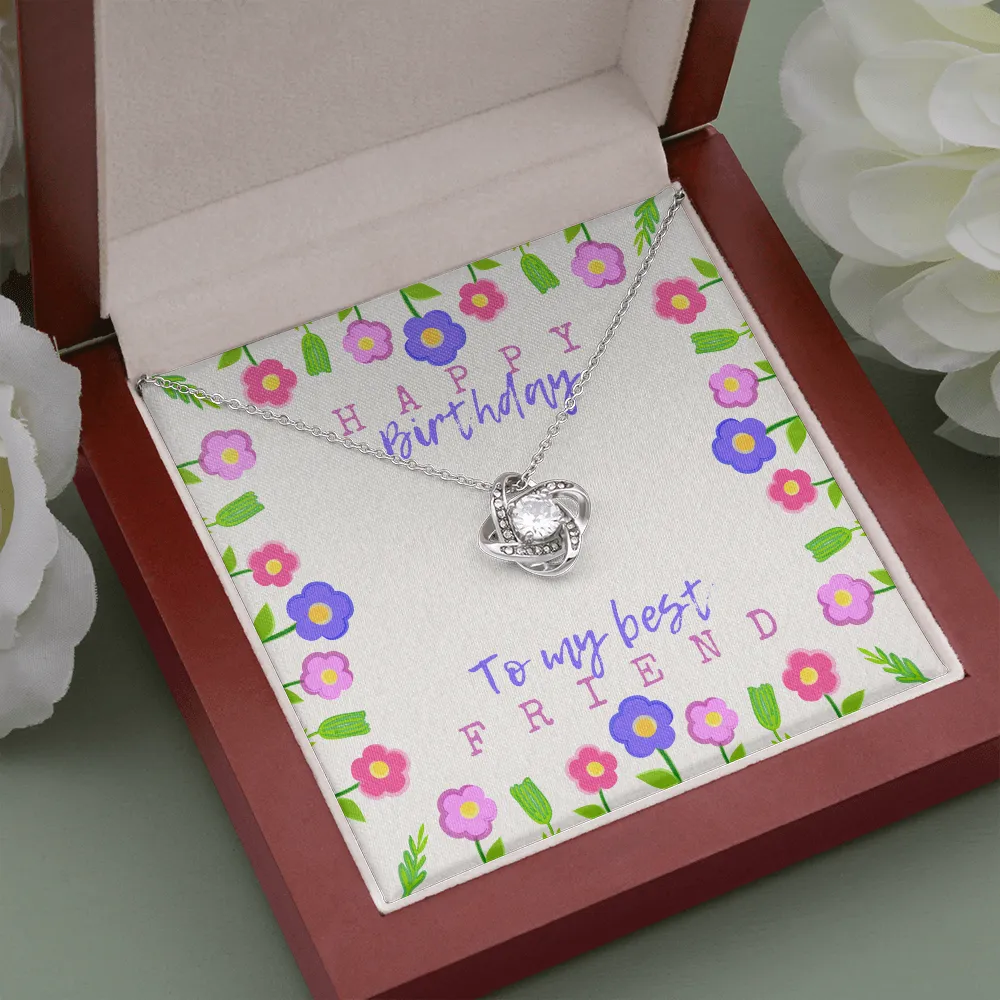 Happy Birthday To my Best Friend Love Knot Necklace