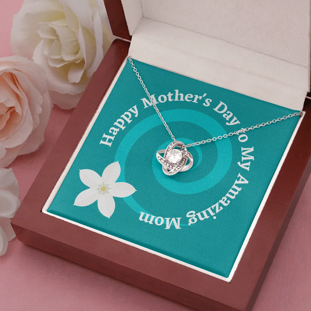 Happy Mother's Day Amazing Spiral Love Knot Necklace