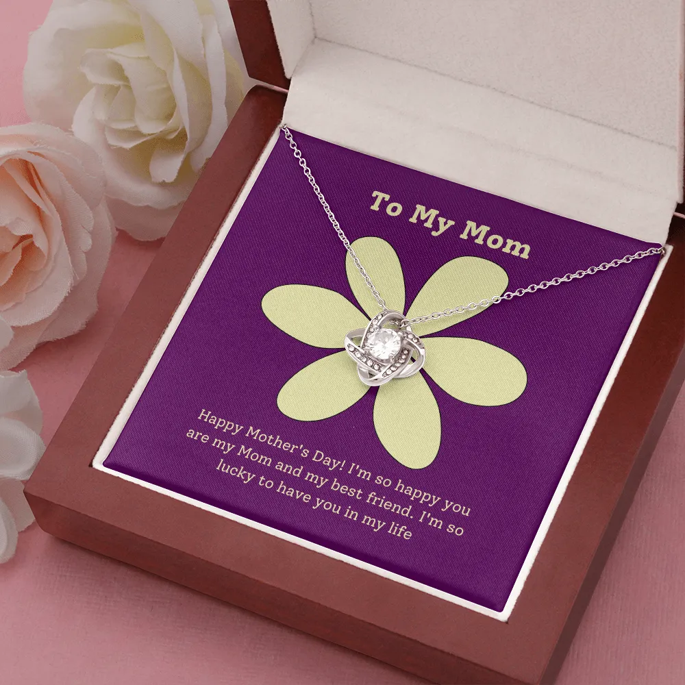 Happy Mother's Day to my Best Friend Love Knot Necklace