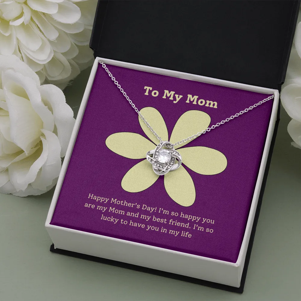 Happy Mother's Day to my Best Friend Love Knot Necklace