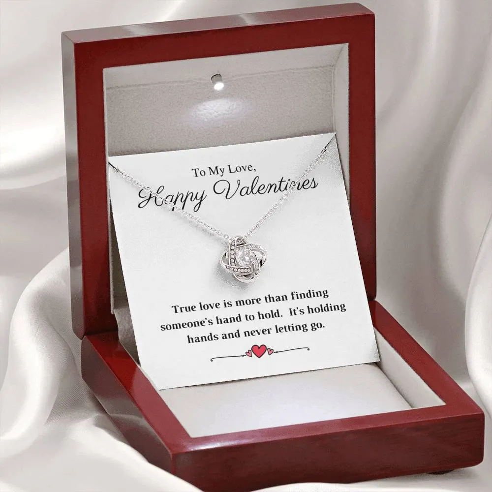 Happy Valentines Never Let Go - Necklace
