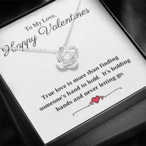 Happy Valentines Never Let Go - Necklace