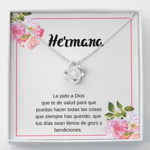Hermana te deseo mucha salud