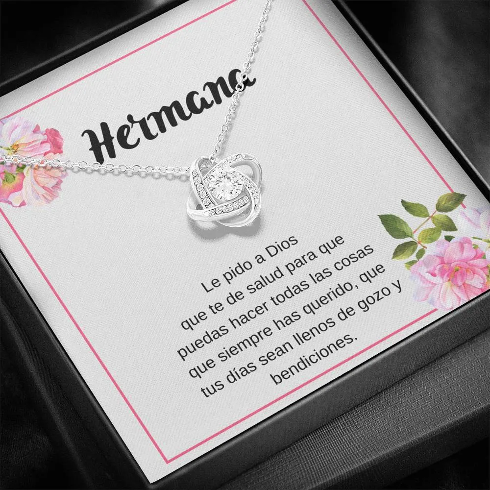 Hermana te deseo mucha salud