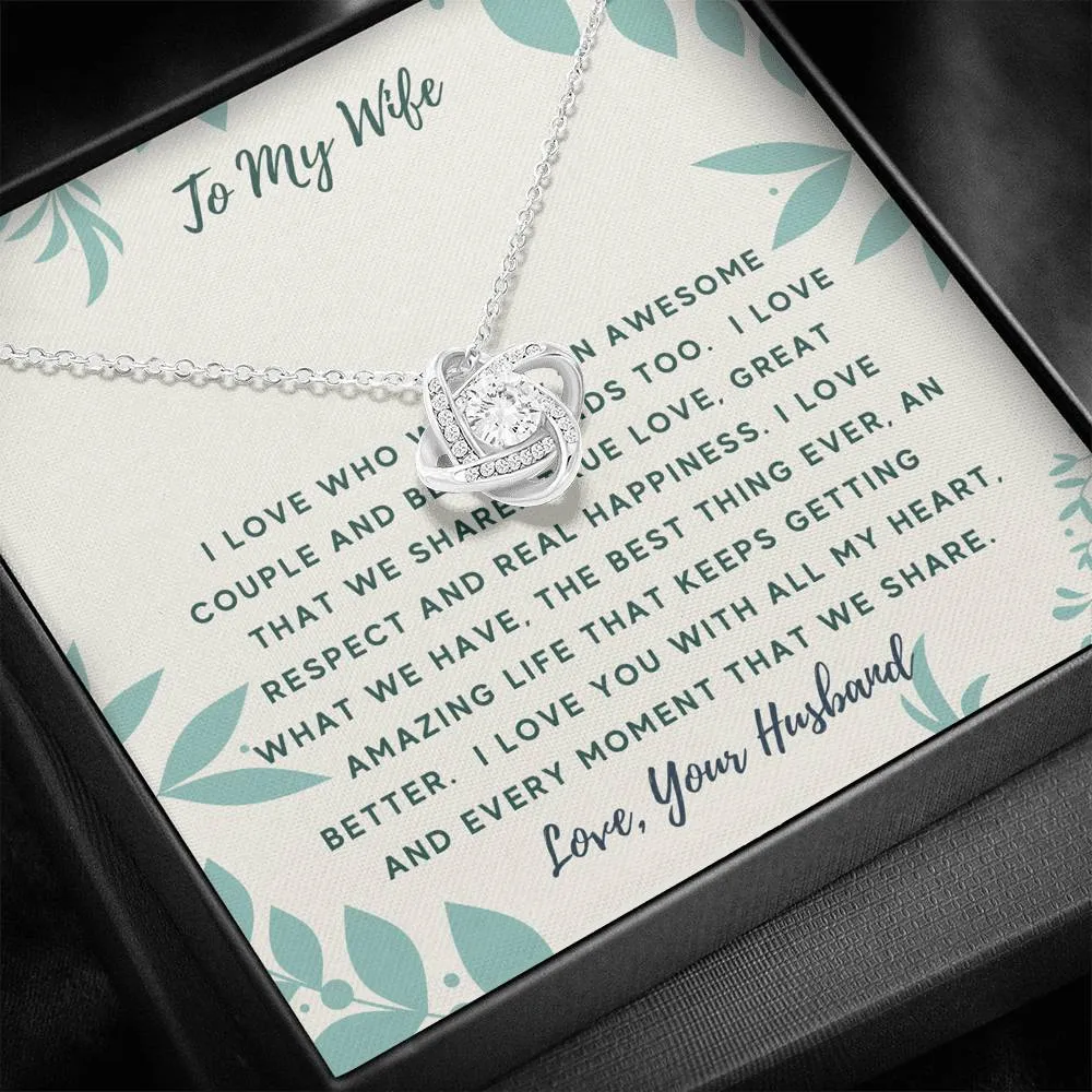 I love who we are-Love Knot Necklace for Wife