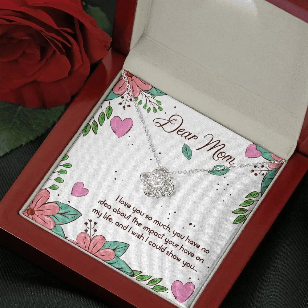 I love you so much-Love Knot Necklace for Mom