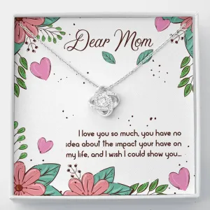 I love you so much-Love Knot Necklace for Mom