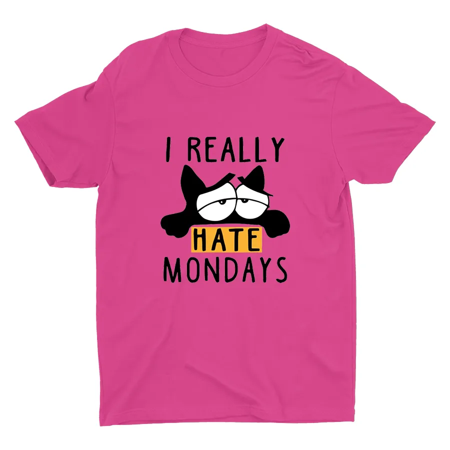 I Really Hate Mondays Printed T-shirt