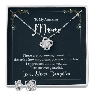 Mom Love Knot Jewerly Set - There are not enough words