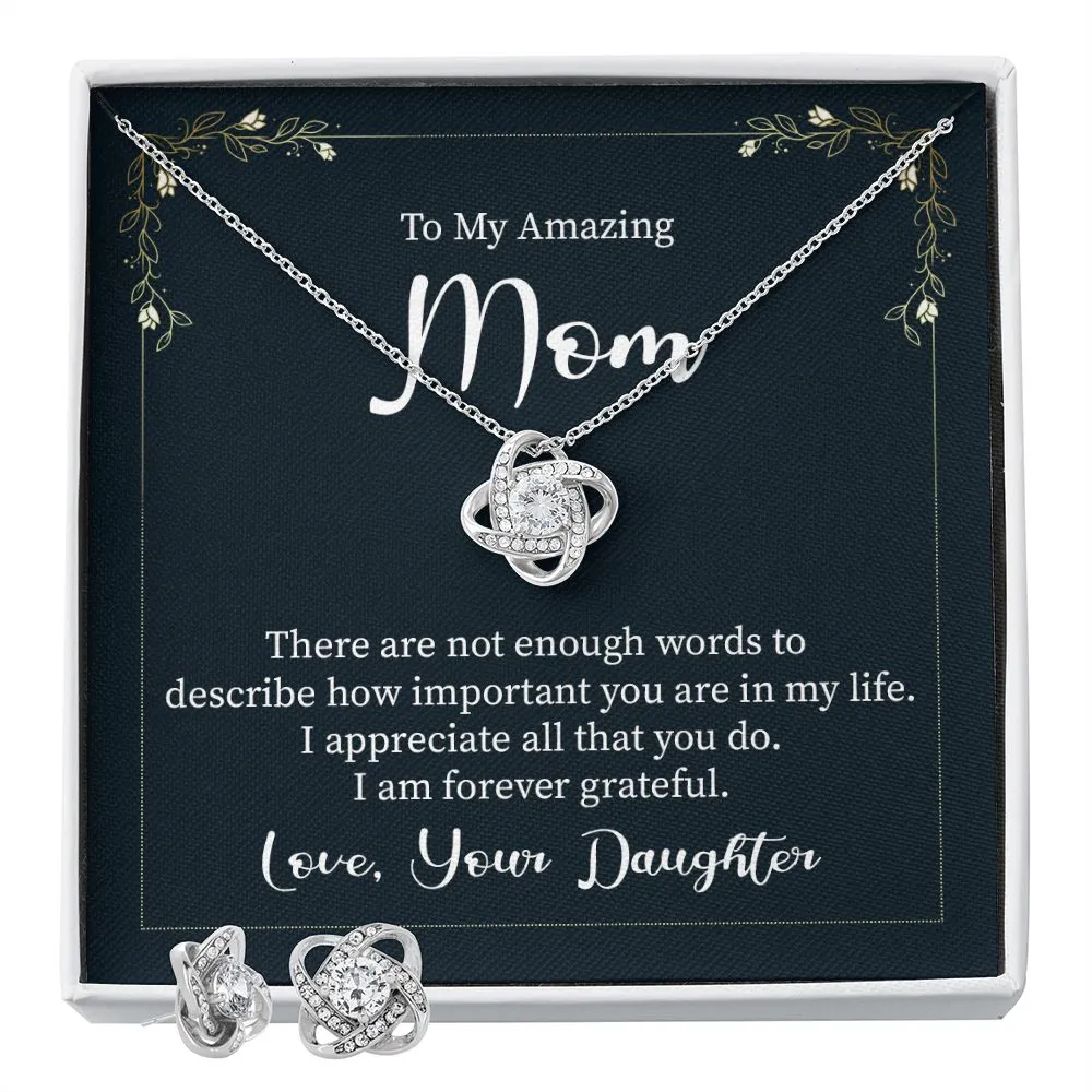 Mom Love Knot Jewerly Set - There are not enough words