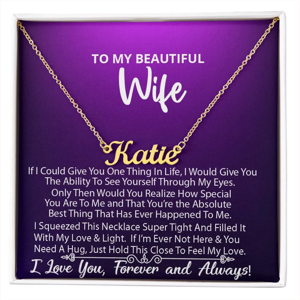 Name Necklace (Personalized) -To My Beautiful Wife v1 (#385290973981)