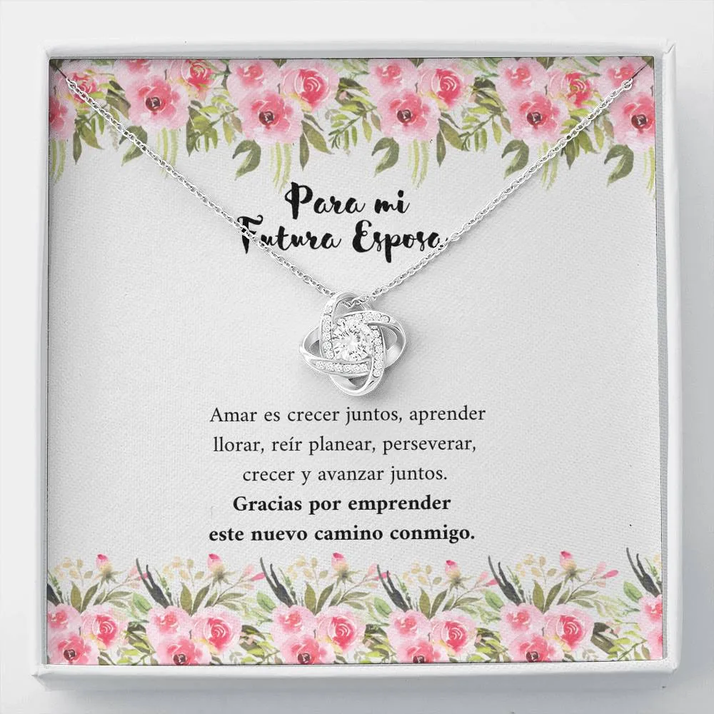 Para Mi Futura Esposa - Amar es crecer juntos