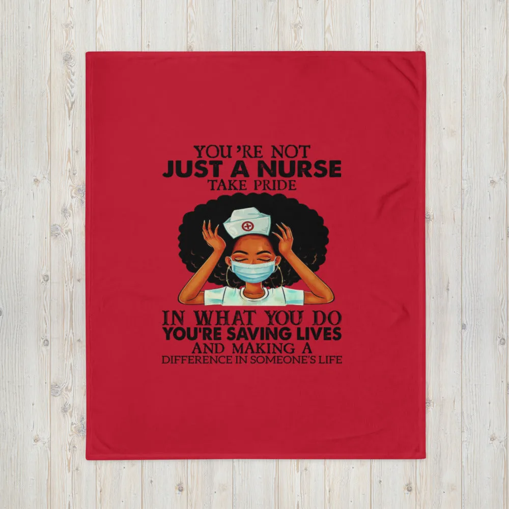 "Not Just a Nurse" Throw Blanket