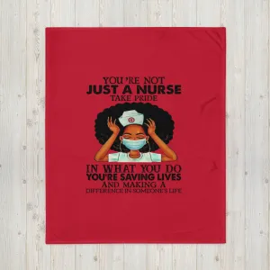 "Not Just a Nurse" Throw Blanket