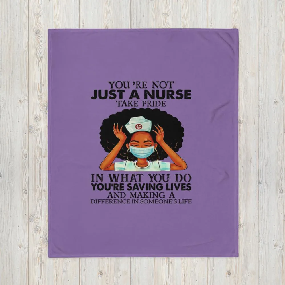 "Not Just a Nurse" Throw Blanket