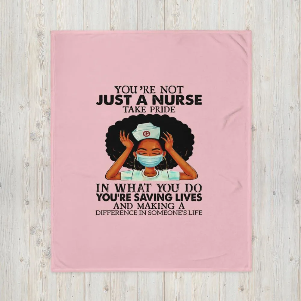 "Not Just a Nurse" Throw Blanket