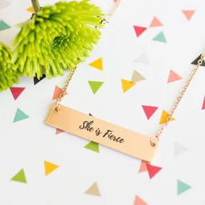 She is Fierce Gold / Silver Bar Necklace