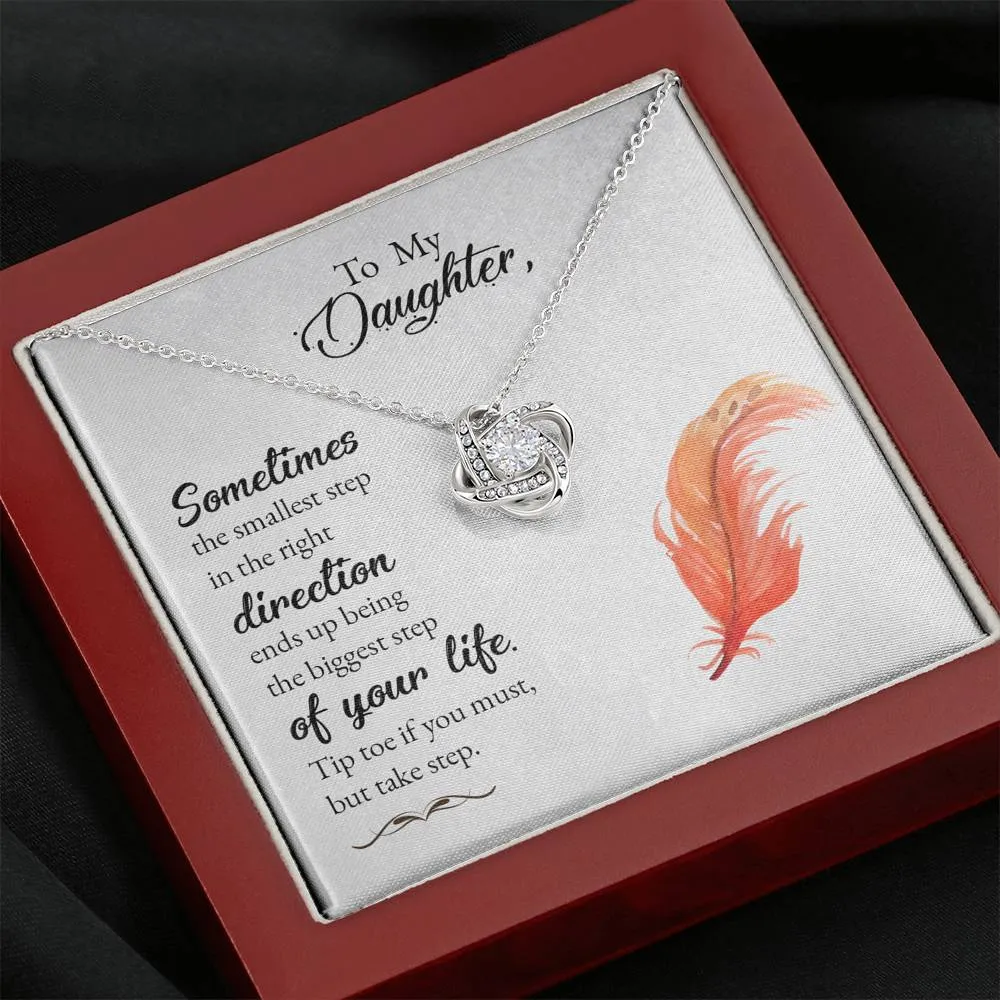 Small steps to the right direction - Love Knot Necklace for Daughter