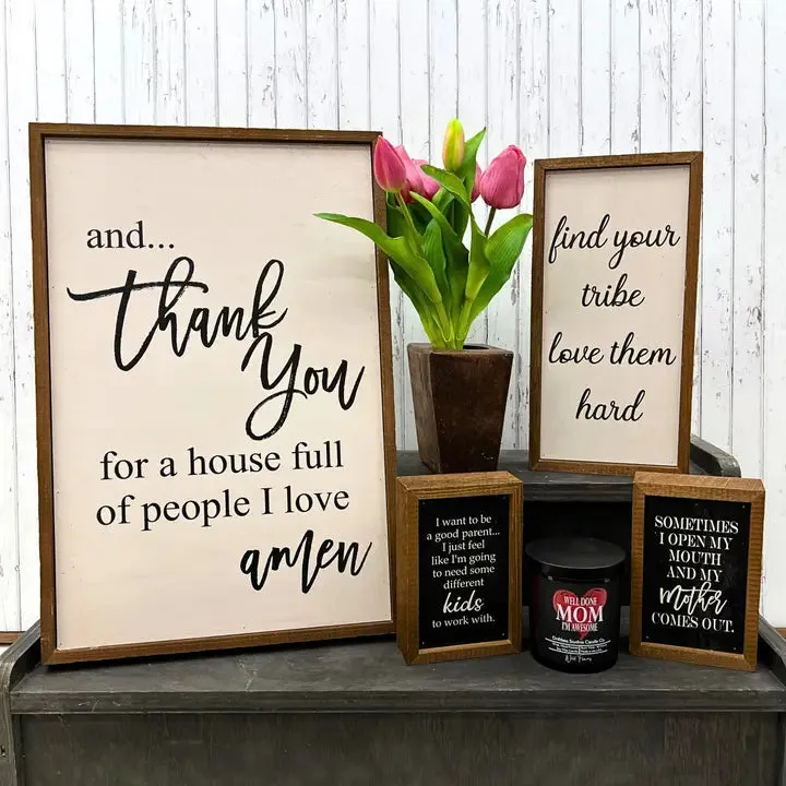Sometimes I Open My Mouth / Mom - Box Sign