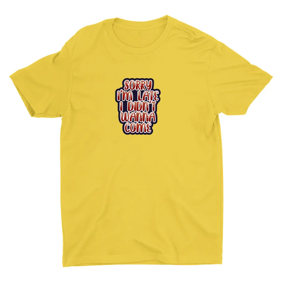 SORRY I′M LATE Cotton Tee