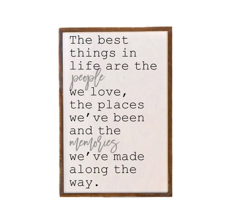 The Best Things in Life Wooden Wall Hanging Sign