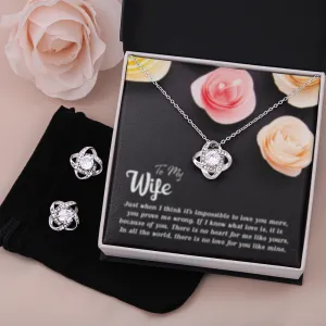 There’s no love for you like mine-Love Knot Jewelry Set for Wife