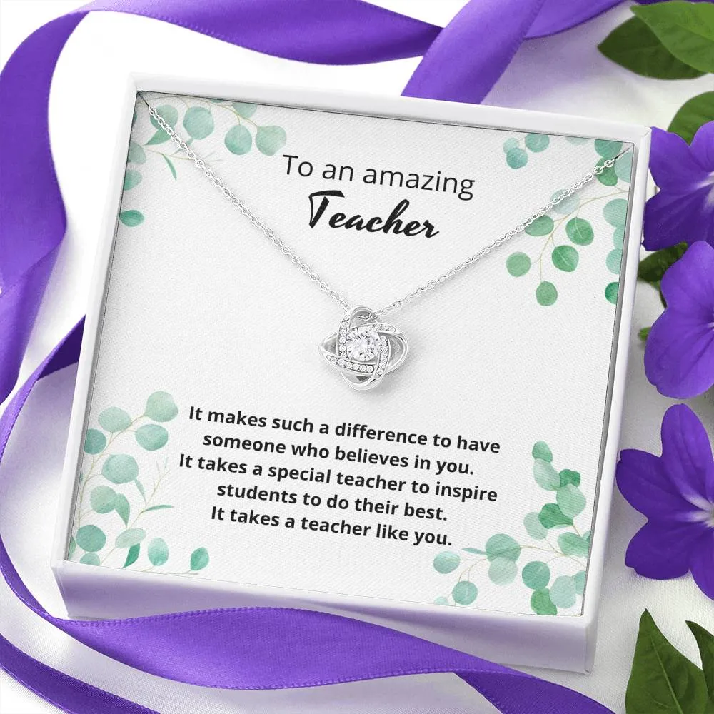 To an amazing teacher it takes a teacher like you