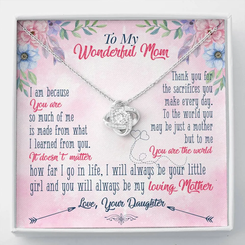 To me you are the world-Love Knot Necklace for Mom From Daughter