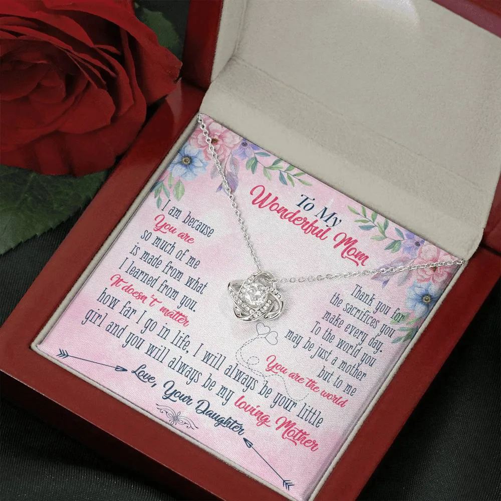 To me you are the world-Love Knot Necklace for Mom From Daughter