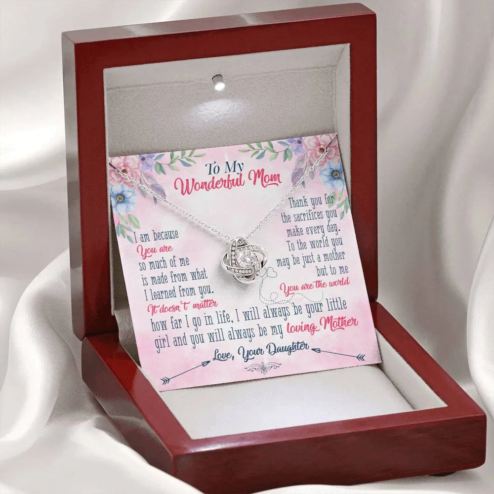 To me you are the world-Love Knot Necklace for Mom From Daughter