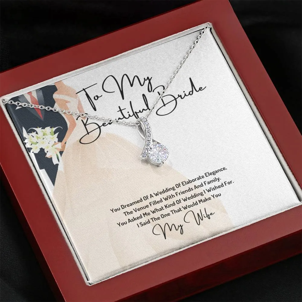 To My Beautiful Bride - Your Dream Wedding
