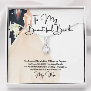 To My Beautiful Bride - Your Dream Wedding