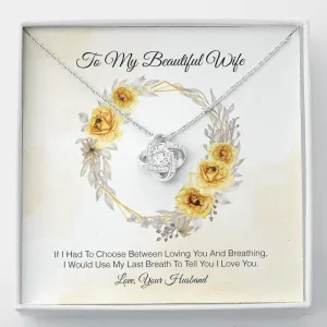 To My Beautiful Wife - I Love You