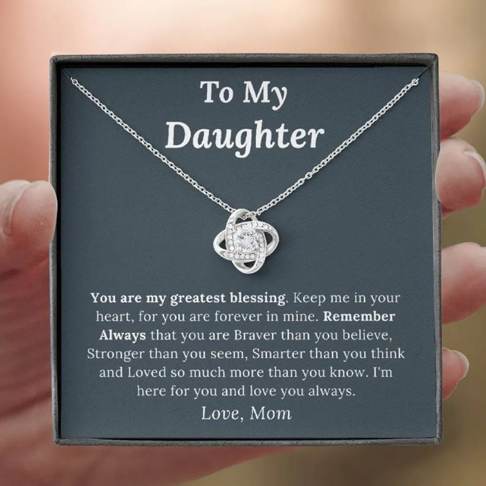 To My Daughter Love Mom - My Greatest Blessing - Love Knot Necklace