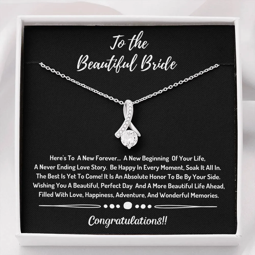 To The Beautiful  Bride Necklace- Congratulations