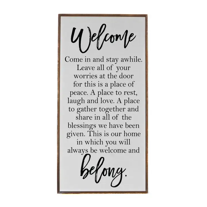Welcome Come in and Stay Awhile Entryway Sign
