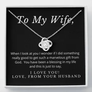 You are a blessing-- Love Knot Necklace for Wife