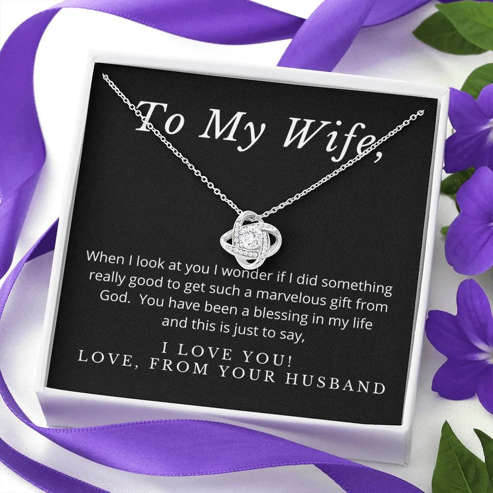 You are a blessing-- Love Knot Necklace for Wife