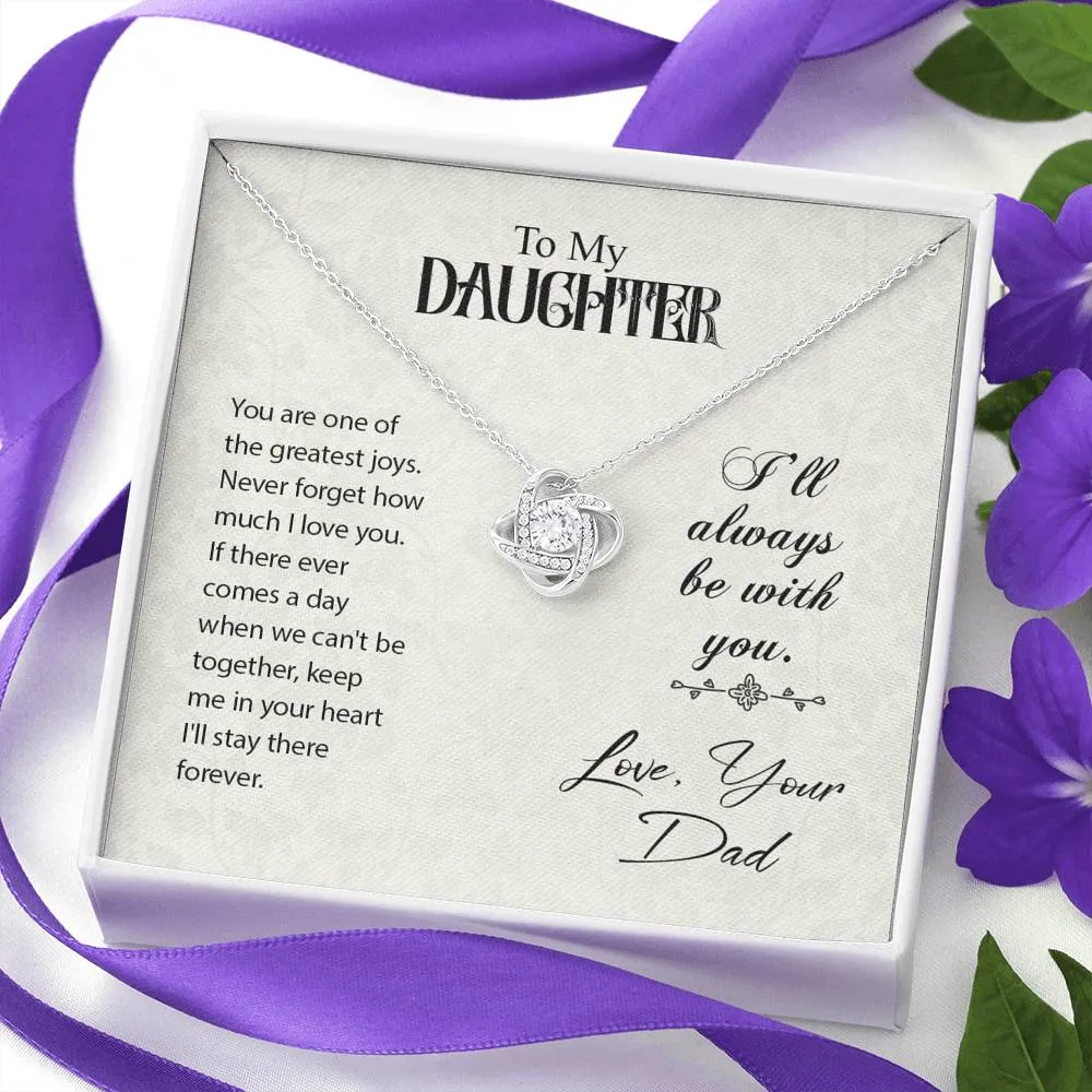 You are one of the greatest joys-Love Knot Necklace for Daughter From Dad