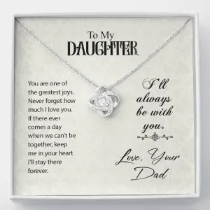 You are one of the greatest joys-Love Knot Necklace for Daughter From Dad