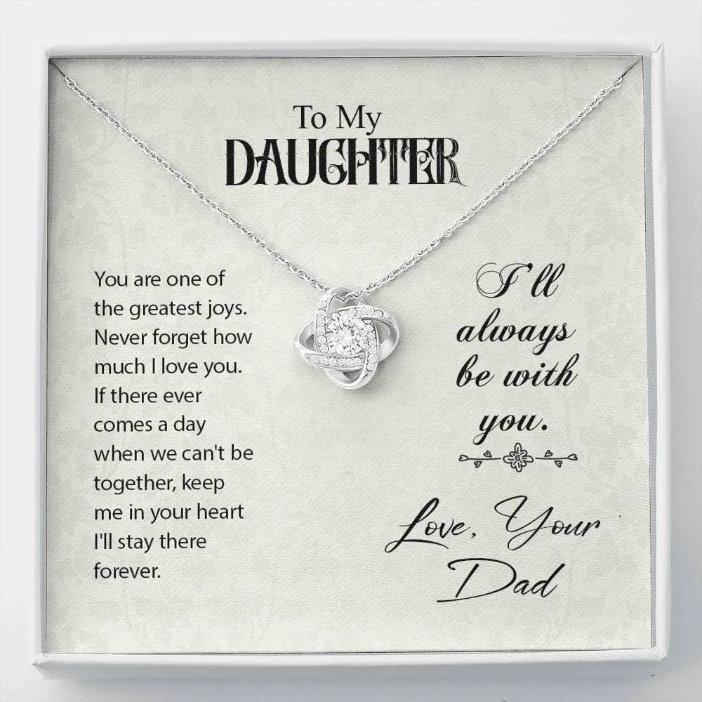 You are one of the greatest joys-Love Knot Necklace for Daughter From Dad