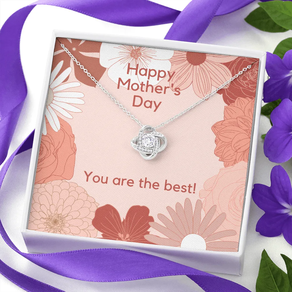 You are the Best Mother's Day Love Knot Necklace