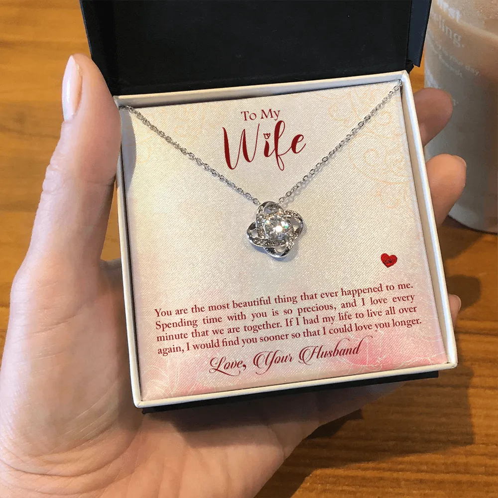 You are the most beautiful-Love Knot Necklace For Wife